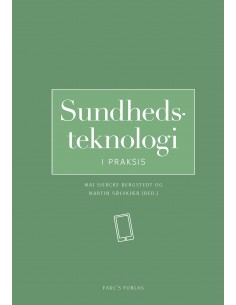 Sundhedsteknologi i praksis