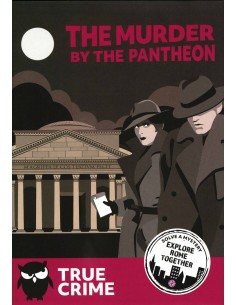 The Murder by the Pantheon...