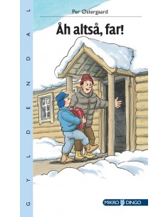 Åh, altså, far!