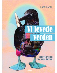 Vi levede verden
