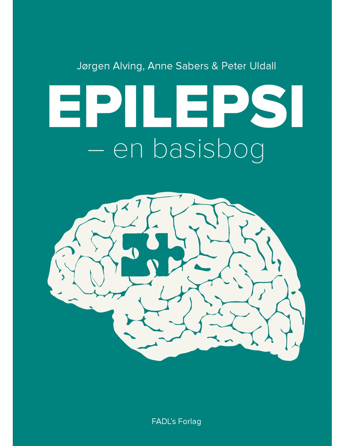 Epilepsi, 2. udgave - ISBN skrevet af Alving, Anne Peter Uldall