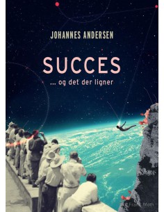 Succes – og det der ligner