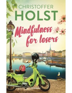 Mindfulness for losers