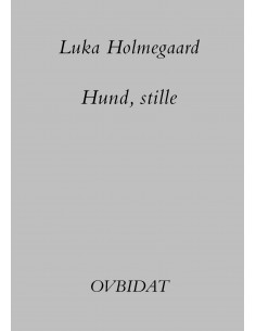 Hund, stille
