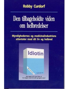 Den tilbageholdte viden om...