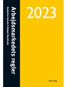 Arbejdsmarkedets regler 2023