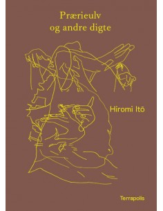 Prærieulv og andre digte