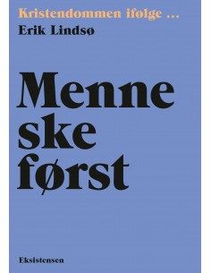Menneske først