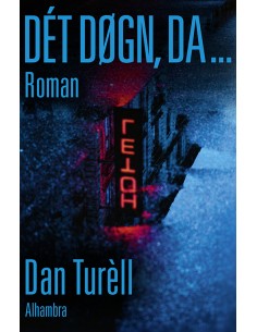 Dét døgn da …