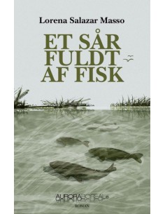 Et sår fuldt af fisk