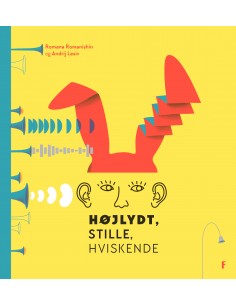 Højlydt, stille, hviskende