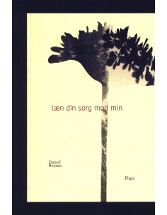 læn din sorg mod min