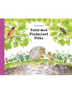 Forår med Pindsvinet Pirke