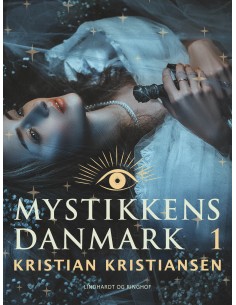 Mystikkens Danmark. Bind 1