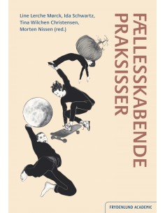 Fællesskabende praksisser