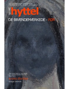 De Brændemærkede - før