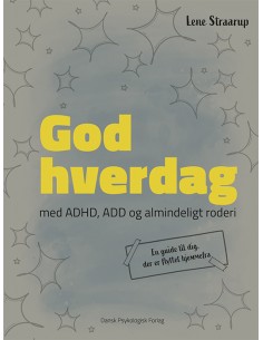 GOD HVERDAG - med ADHD, ADD...