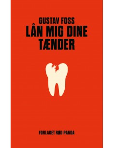 Lån mig dine tænder