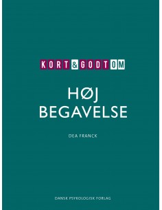 Kort & godt om HØJ BEGAVELSE