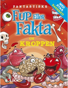 Fantastiske fup eller fakta...