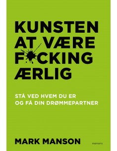 Kunsten at være fucking ærlig