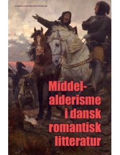 Middelalderisme i dansk...