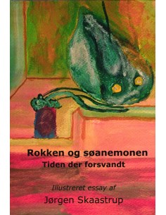 Rokken og søanemonen, Tiden...