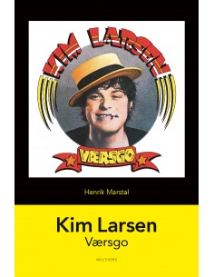 Kim Larsen: Værsgo