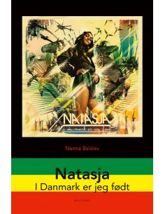 Natasja: I Danmark er jeg født