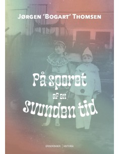 På sporet af en svunden tid