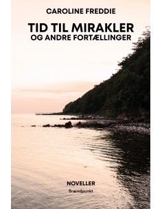 Tid til mirakler og andre...