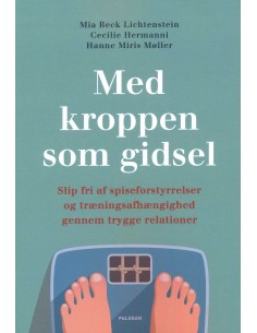 Med kroppen som gidsel