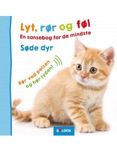 Lyt, rør og føl: Søde dyr