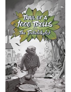 Trail of A 1000 Trolls