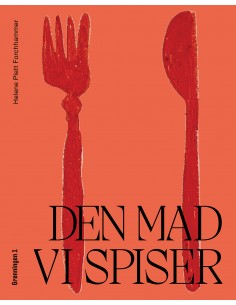 Den mad vi spiser