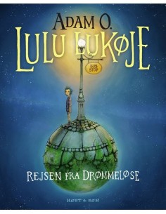 Lulu Lukøje. Rejsen fra...