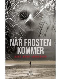 Når frosten kommer