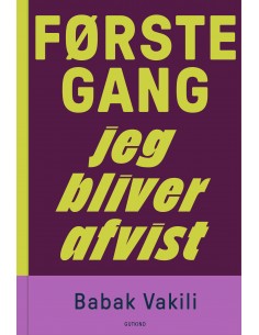 Første gang jeg bliver afvist