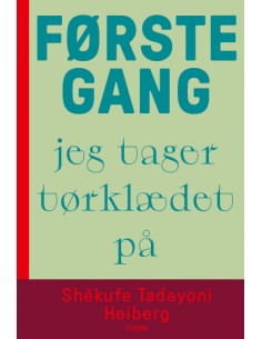 Første gang jeg tager...