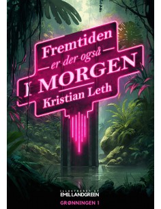 Fremtiden er der også i morgen