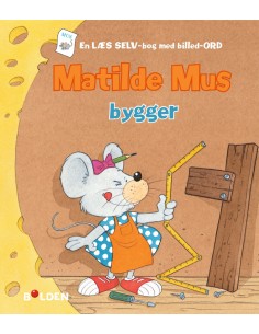 Matilde Mus bygger