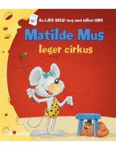 Matilde Mus leger cirkus