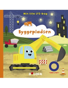 Min lille lysbog: Byggepladsen