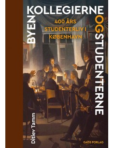 Byen, kollegierne og...