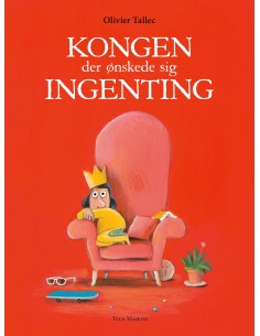 Kongen der ønskede sig...