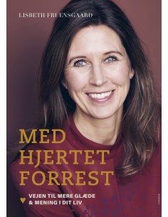 Med hjertet forrest