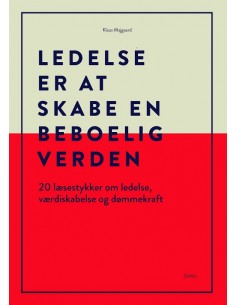 Ledelse er at skabe en...