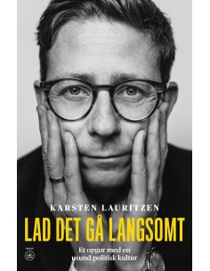 Lad det gå langsomt