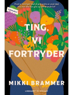 Ting, vi fortryder