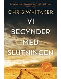 Vi begynder med slutningen